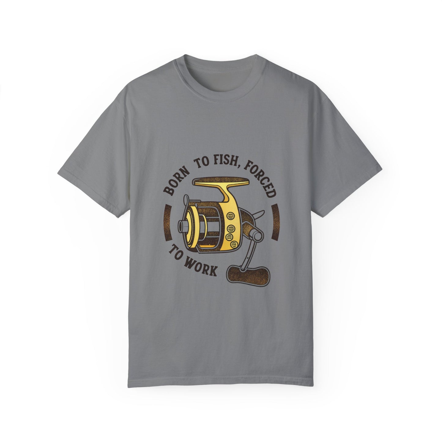 Fishing T Shirts - Born to Fish Unisex Garment-Dyed T-Shirt