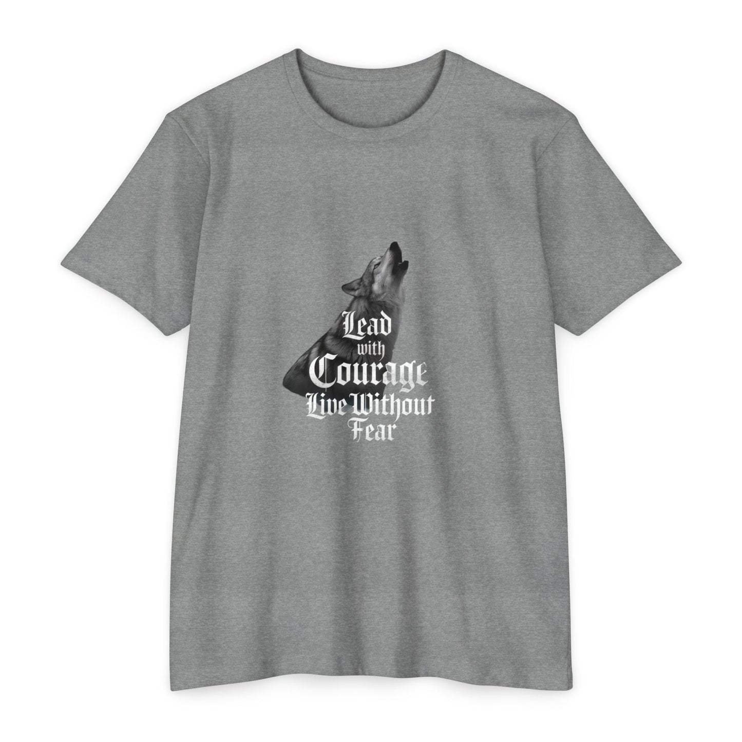 No Fear T Shirt Quotes - Courageous Spirit Unisex T-Shirt - Lead with Courage, Live Without Fear