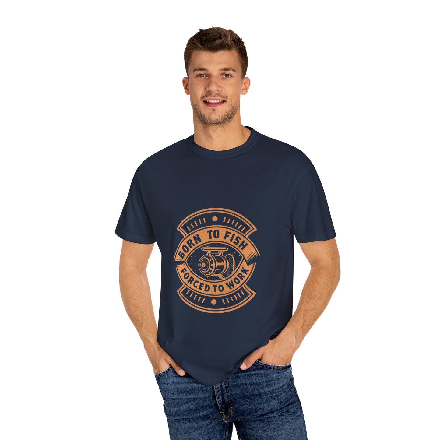 Fishing T Shirts - Born to Fish Forced to Work Unisex Garment-Dyed T-Shirt - Perfect for Fishing Enthusiasts